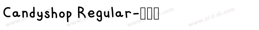 Candyshop Regular字体转换